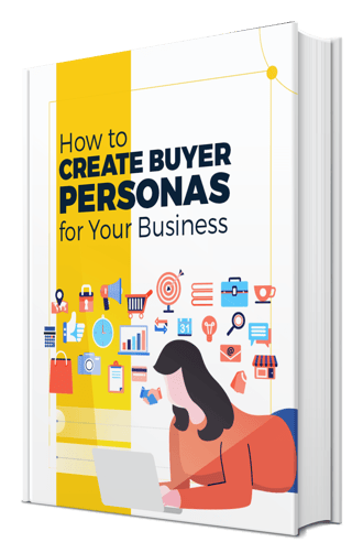 How to Create Buyer Personas for Your Business